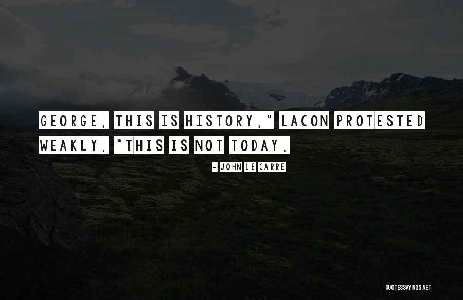 Penjagaan Alam Quotes By John Le Carre Penjagaan Alam Quotes By John Le Carre