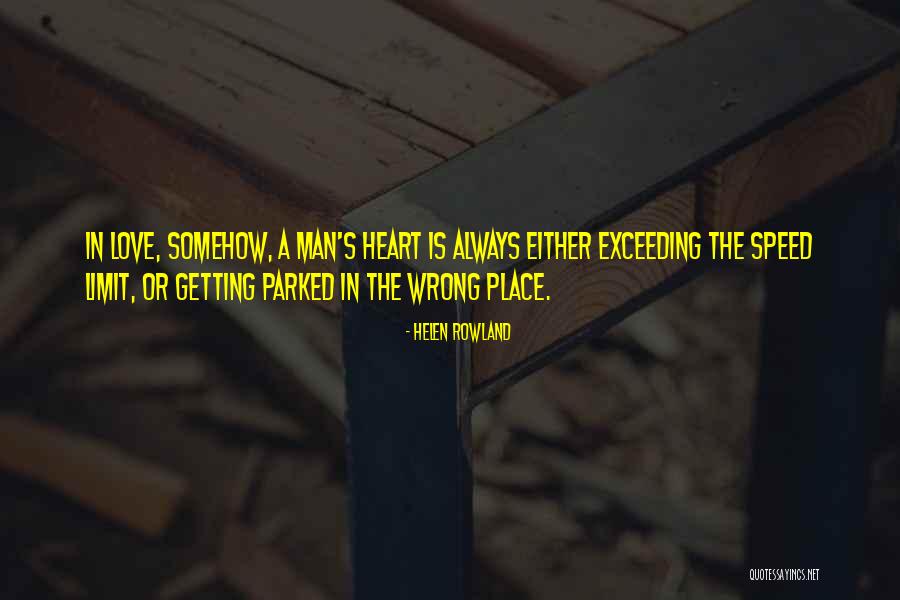 Penjahat Perang Quotes By Helen Rowland Penjahat Perang Quotes By Helen Rowland