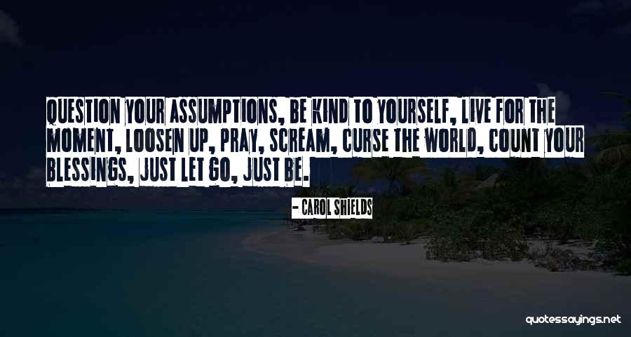 Penjanaan Kuasa Quotes By Carol Shields Penjanaan Kuasa Quotes By Carol Shields