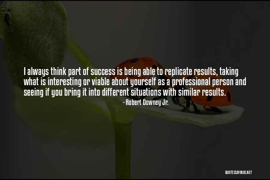 Penjanaan Semula Quotes By Robert Downey Jr. Penjanaan Semula Quotes By Robert Downey Jr.