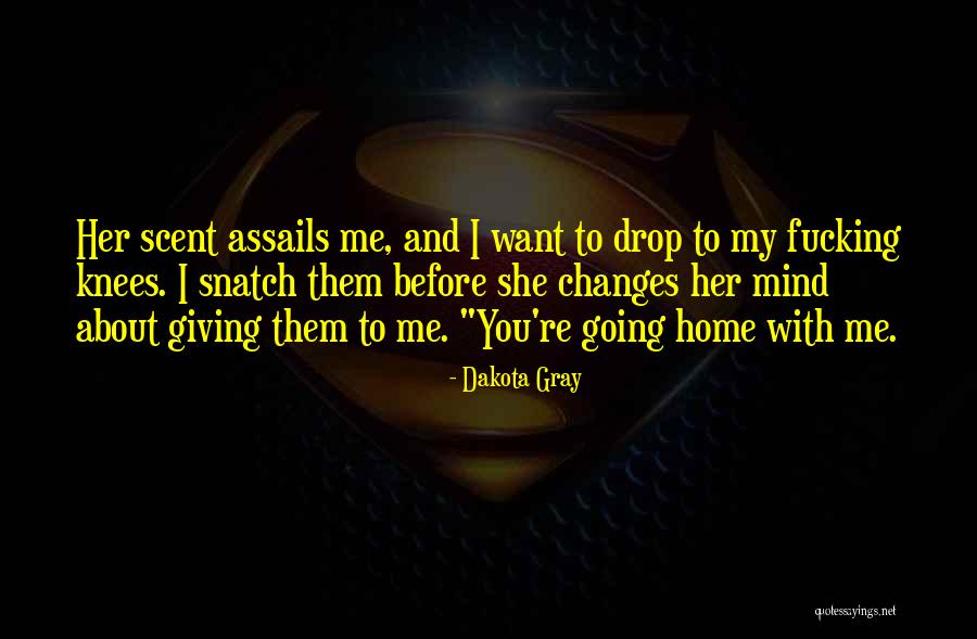 Penjemputan Paksa Quotes By Dakota Gray Penjemputan Paksa Quotes By Dakota Gray