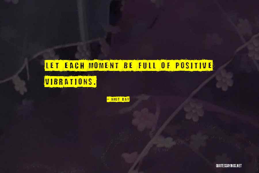 Penley Strike Quotes By Amit Ray Penley Strike Quotes By Amit Ray