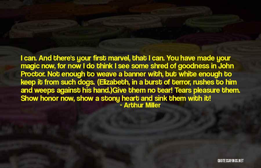 Penley Strike Quotes By Arthur Miller Penley Strike Quotes By Arthur Miller