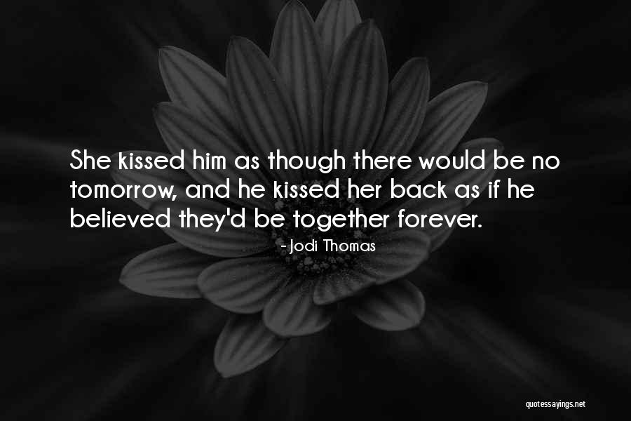 Penmen Print Quotes By Jodi Thomas Penmen Print Quotes By Jodi Thomas