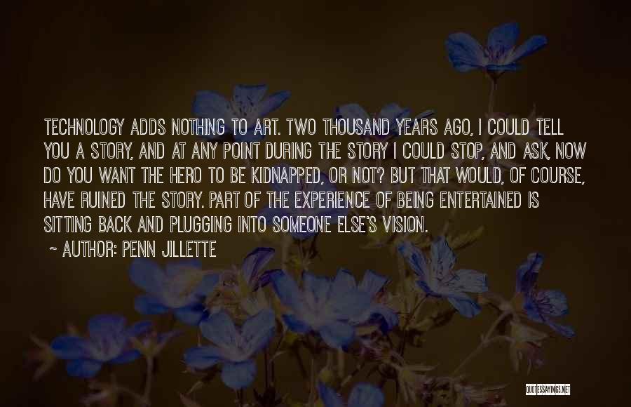 Penn Jillette Quotes 1028736