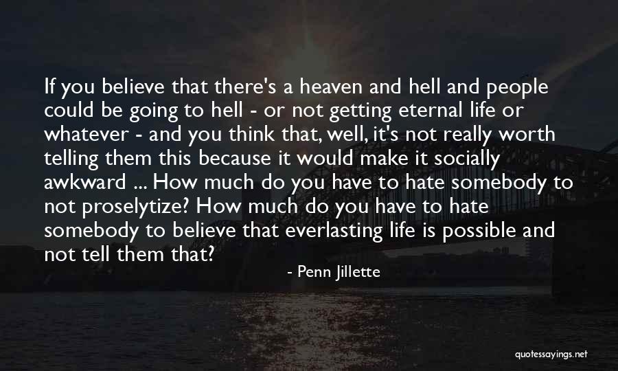 Penn Jillette Quotes 499876 Penn Jillette Quotes 499876