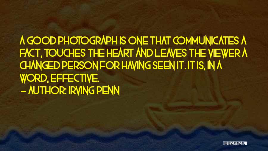 Penn Quotes By Irving Penn