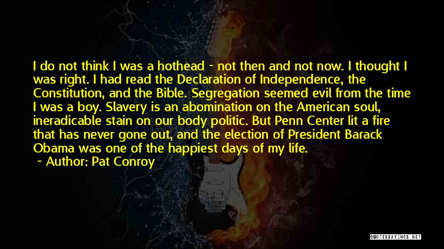 Penn Quotes By Pat Conroy