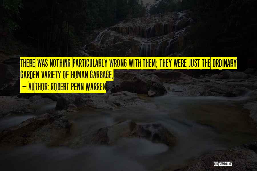 Penn Quotes By Robert Penn Warren