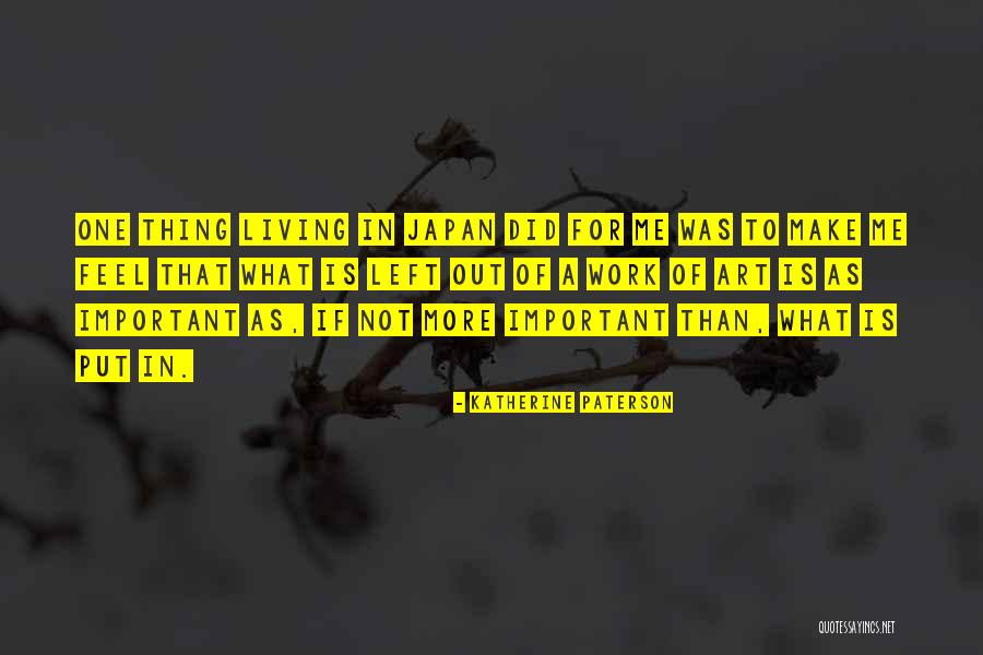 Pennacchi Arapongas Quotes By Katherine Paterson Pennacchi Arapongas Quotes By Katherine Paterson