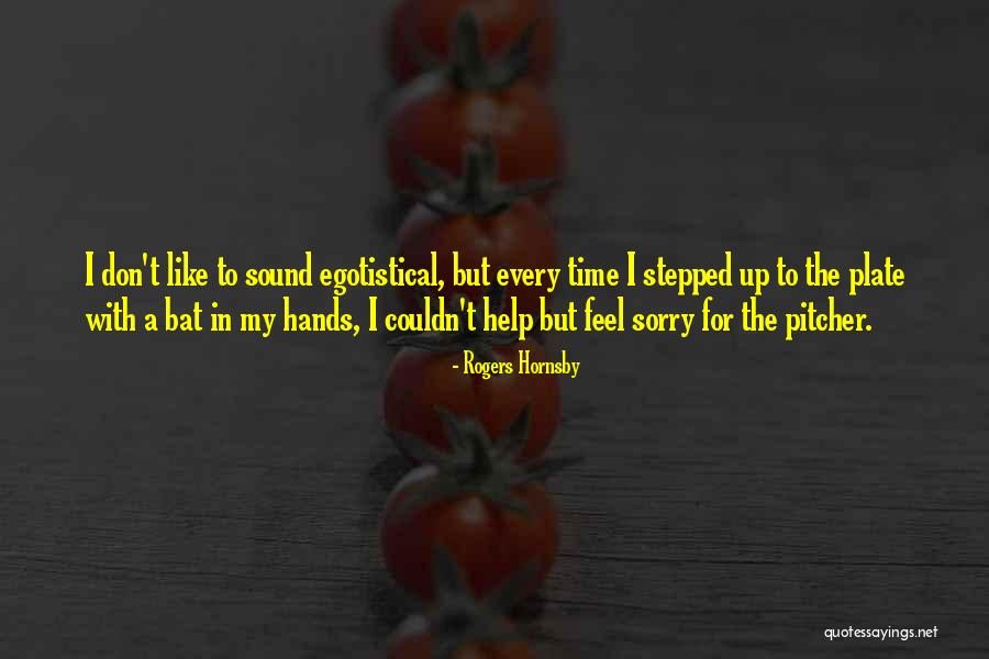 Pennamon Football Quotes By Rogers Hornsby Pennamon Football Quotes By Rogers Hornsby