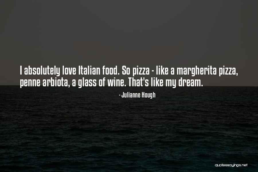 Penne Quotes By Julianne Hough Penne Quotes By Julianne Hough