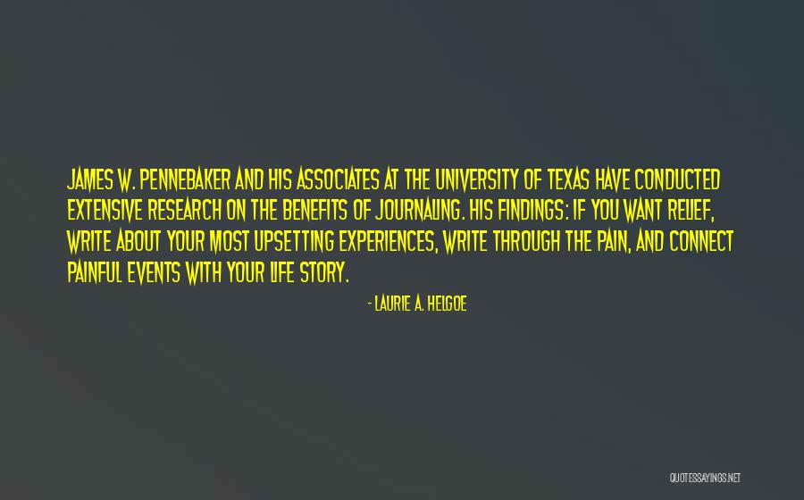 Pennebaker Journaling Quotes By Laurie A. Helgoe Pennebaker Journaling Quotes By Laurie A. Helgoe