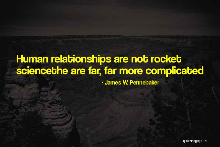 Pennebaker Quotes By James W. Pennebaker