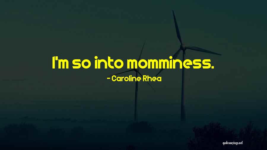 Pennekamp Park Quotes By Caroline Rhea