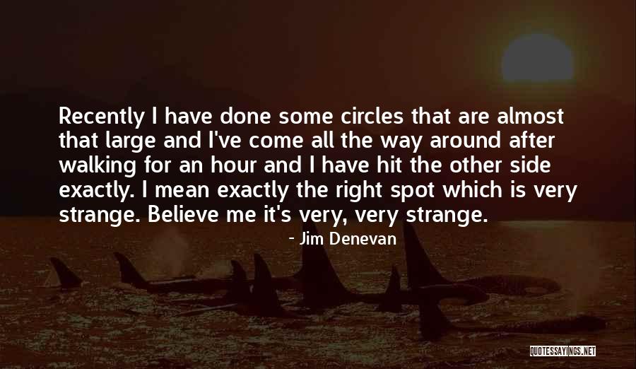 Pennells Quotes By Jim Denevan Pennells Quotes By Jim Denevan