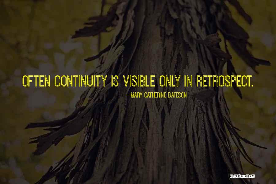 Penners Quotes By Mary Catherine Bateson Penners Quotes By Mary Catherine Bateson