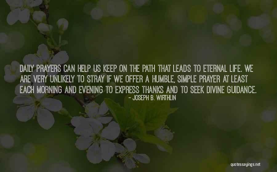 Pennette Al Quotes By Joseph B. Wirthlin Pennette Al Quotes By Joseph B. Wirthlin