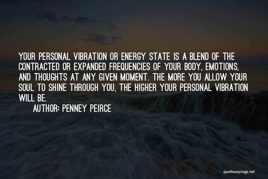 Penney Peirce Quotes 1114127