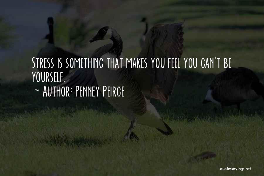 Penney Peirce Quotes 1666837