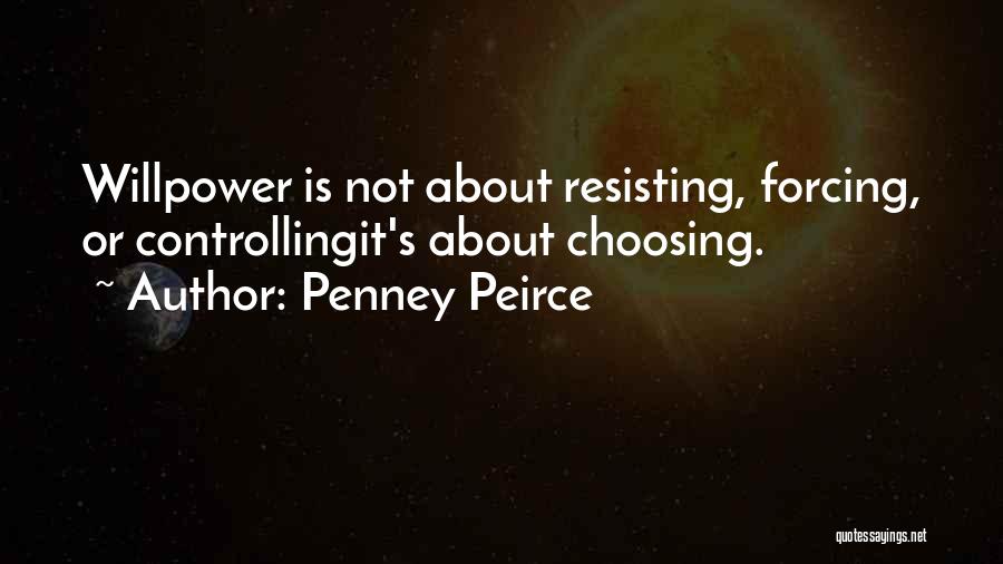 Penney Peirce Quotes 361777