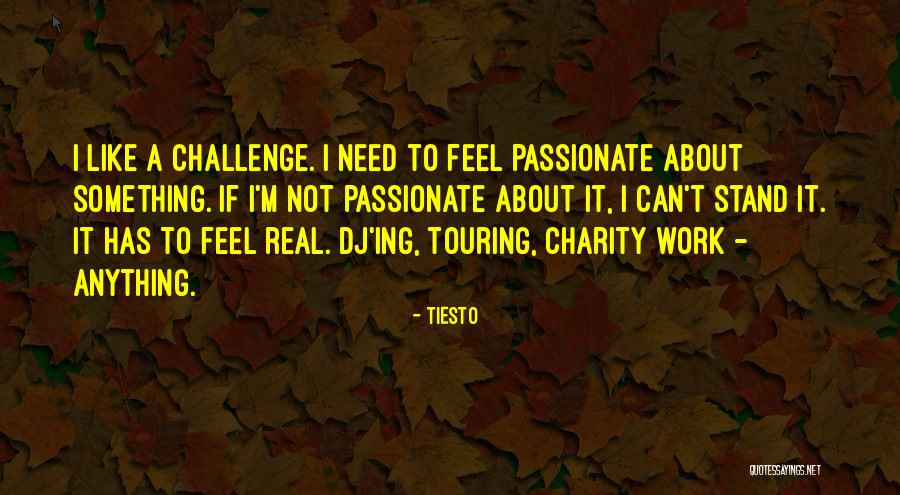 Pennicott Wilderness Quotes By Tiesto Pennicott Wilderness Quotes By Tiesto