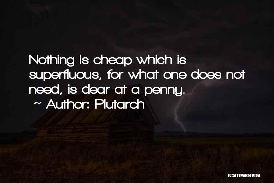 Pennies Quotes By Plutarch