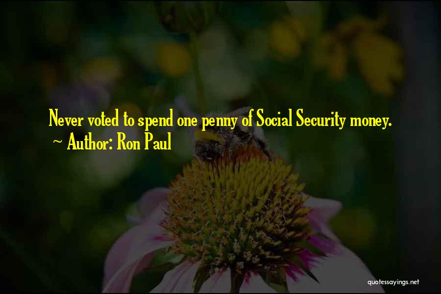 Pennies Quotes By Ron Paul