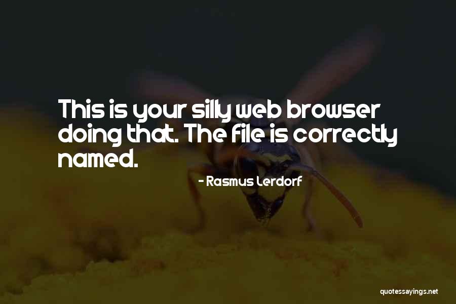 Penninger Radio Quotes By Rasmus Lerdorf Penninger Radio Quotes By Rasmus Lerdorf