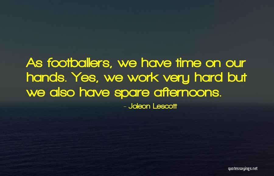 Pennorth Quotes By Joleon Lescott Pennorth Quotes By Joleon Lescott