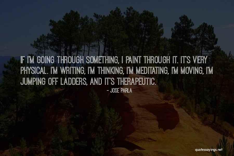 Pennorth Quotes By Jose Parla Pennorth Quotes By Jose Parla