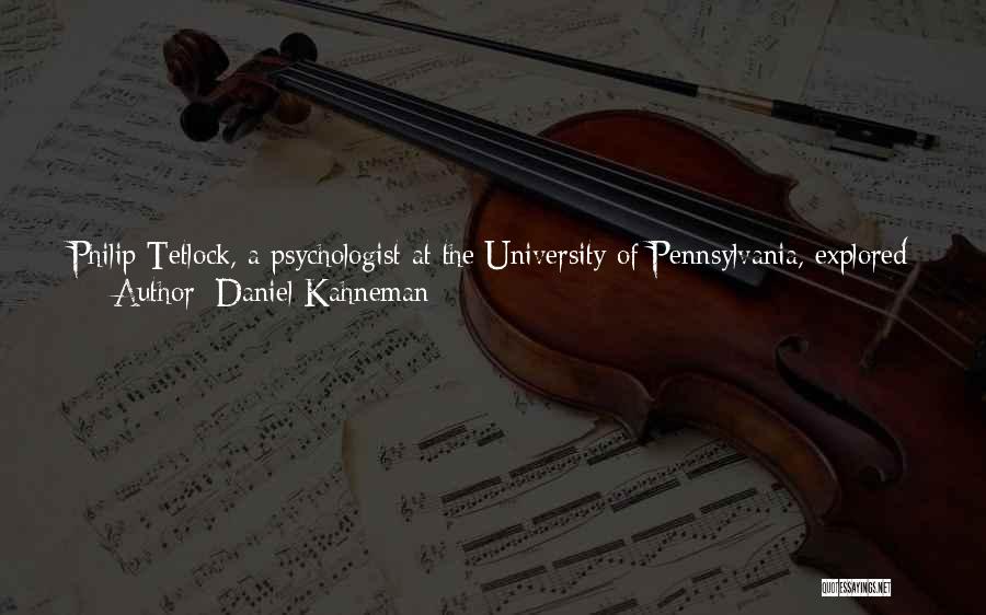 Pennsylvania Quotes By Daniel Kahneman