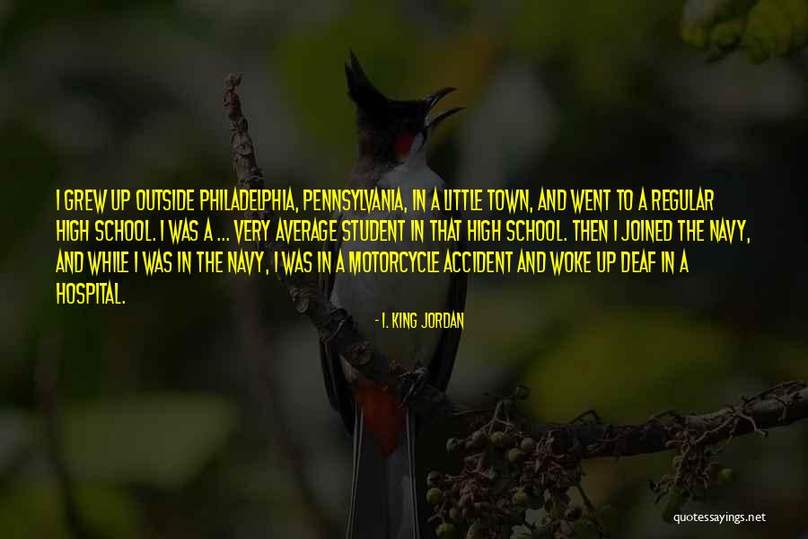 Pennsylvania Quotes By I. King Jordan