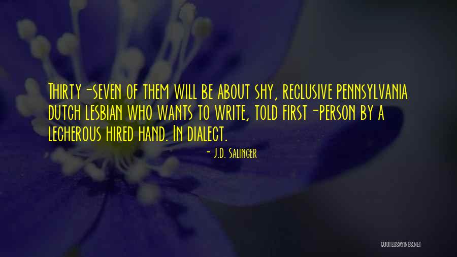 Pennsylvania Quotes By J.D. Salinger Pennsylvania Quotes By J.D. Salinger