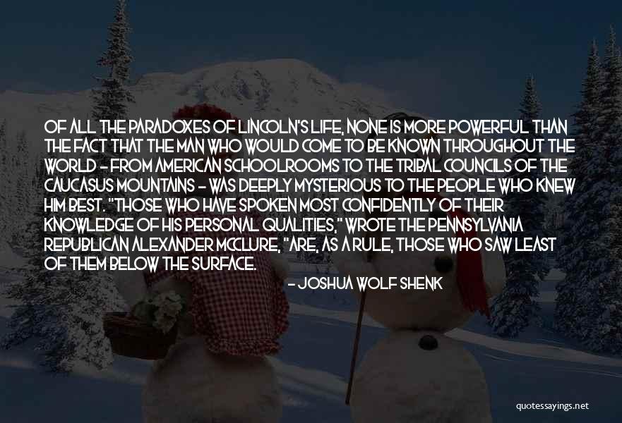 Pennsylvania Quotes By Joshua Wolf Shenk