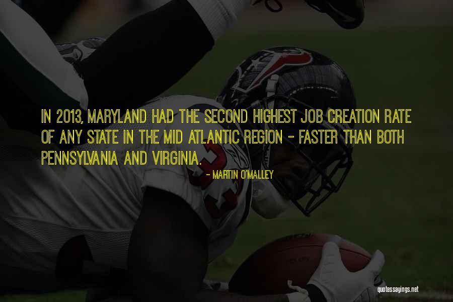Pennsylvania Quotes By Martin O'Malley Pennsylvania Quotes By Martin O'Malley