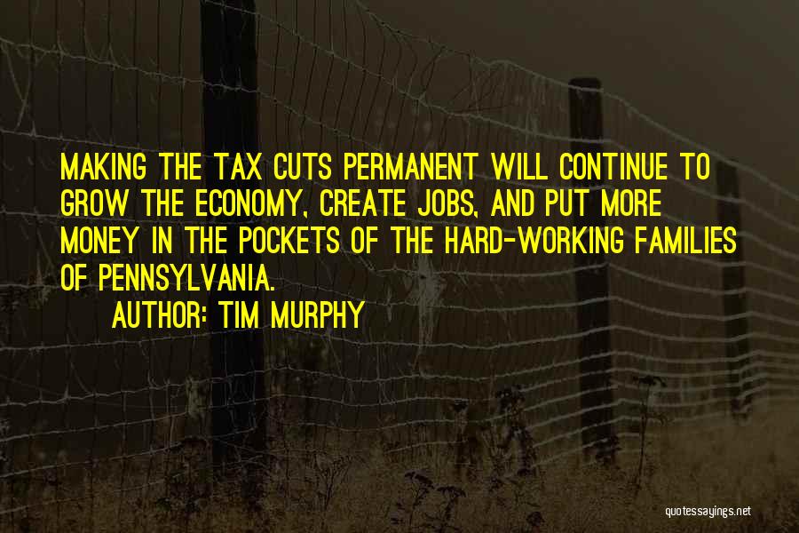 Pennsylvania Quotes By Tim Murphy