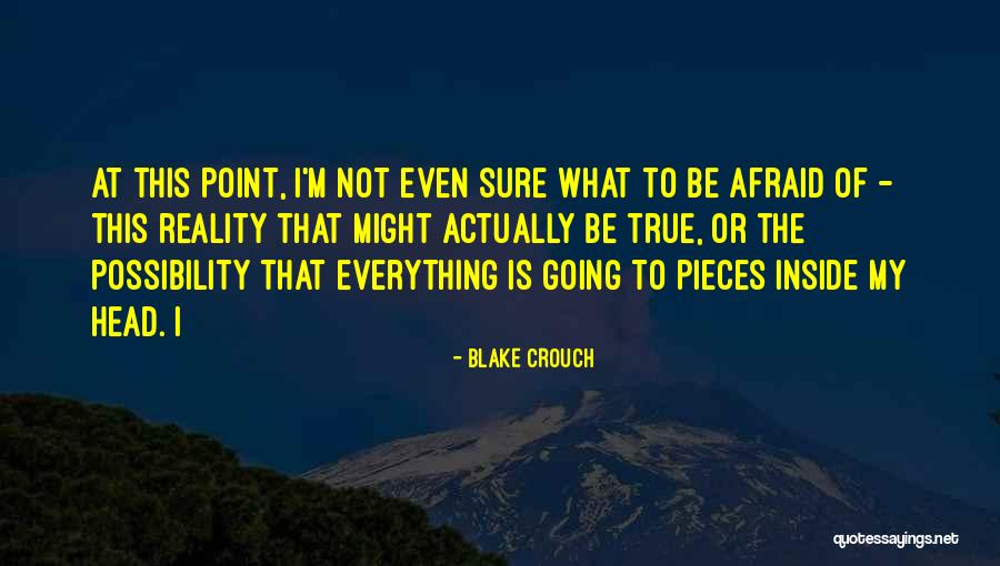 Pennsylvanians Going Quotes By Blake Crouch Pennsylvanians Going Quotes By Blake Crouch