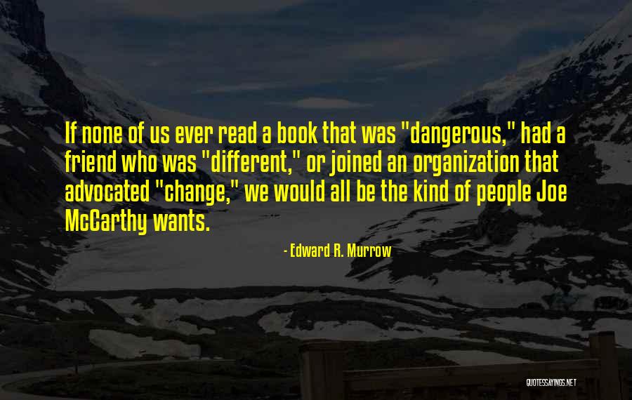 Penny From Heaven Quotes By Edward R. Murrow Penny From Heaven Quotes By Edward R. Murrow
