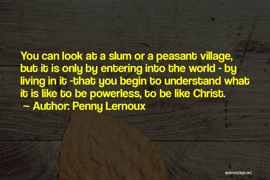 Penny Lernoux Quotes 815780