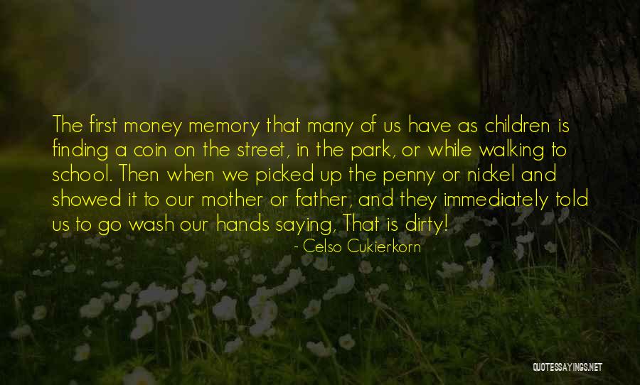 Penny Nickel Quotes By Celso Cukierkorn Penny Nickel Quotes By Celso Cukierkorn