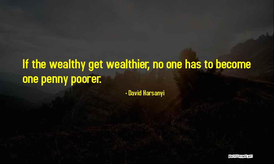 Penny Quotes By David Harsanyi