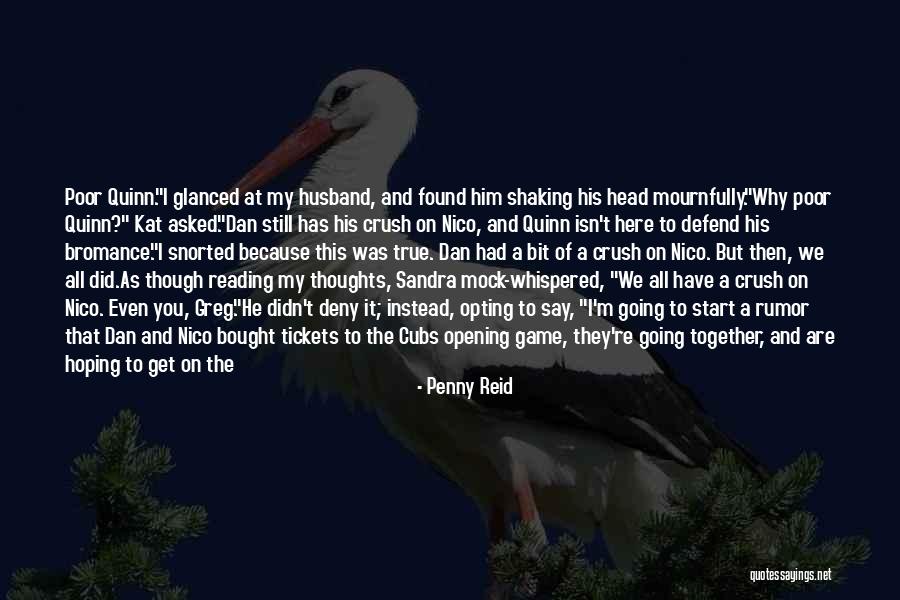 Penny Reid Quotes 1430505