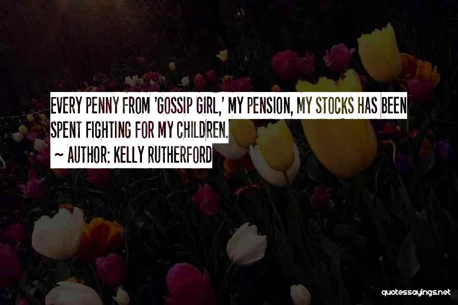 Penny Stocks Quotes By Kelly Rutherford