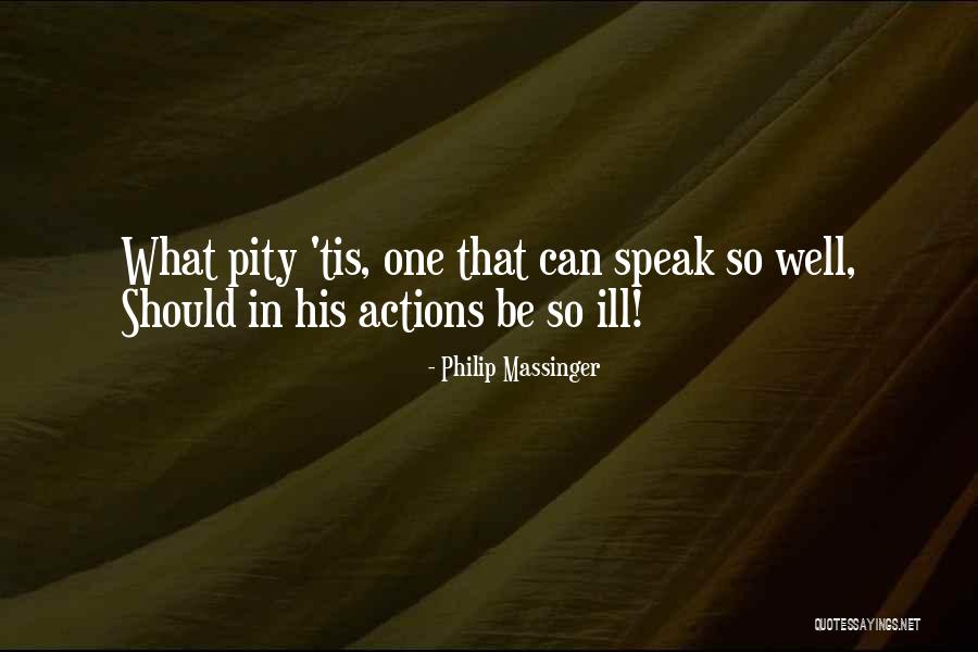 Penny Tree In Florida Quotes By Philip Massinger