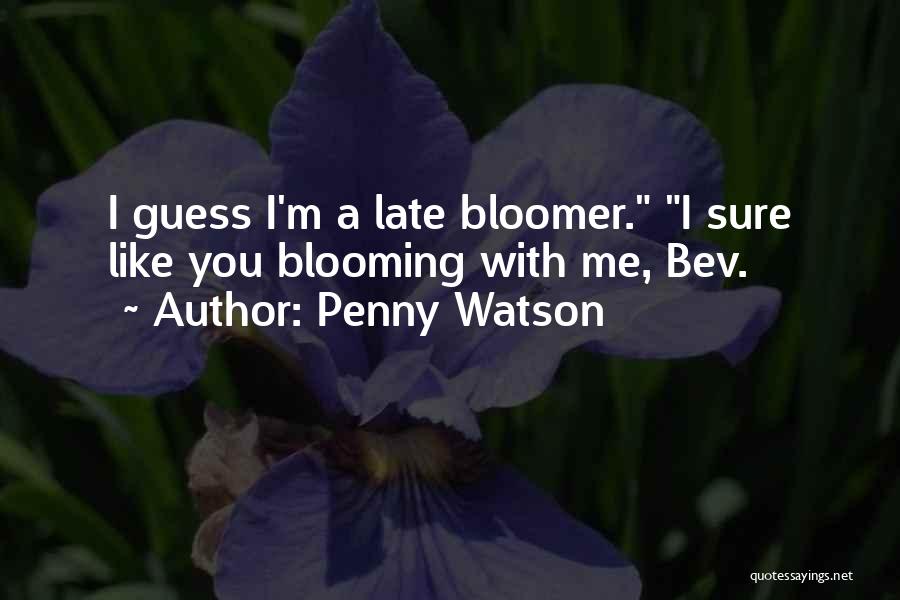 Penny Watson Quotes 2134536