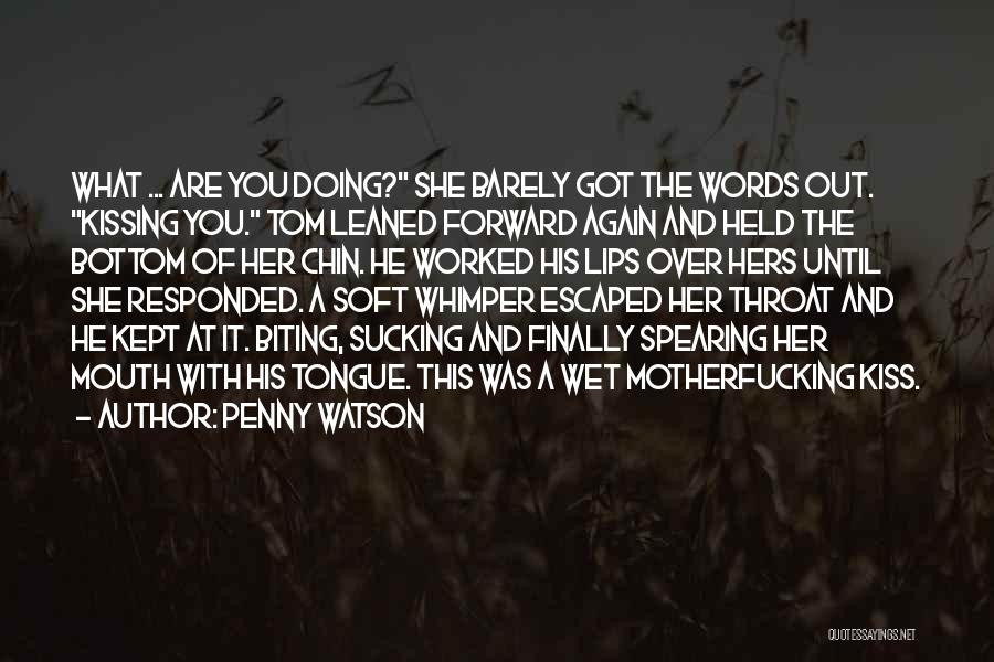 Penny Watson Quotes 647914