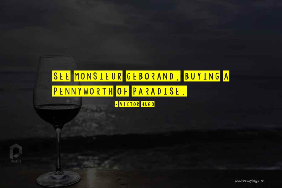 Pennyworth Quotes By Victor Hugo Pennyworth Quotes By Victor Hugo
