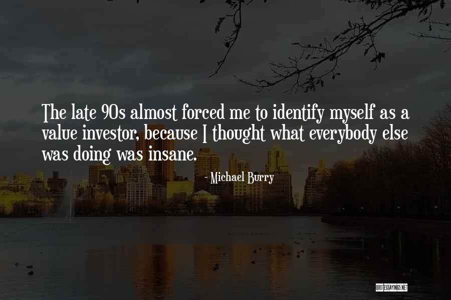 Penoza Download Quotes By Michael Burry Penoza Download Quotes By Michael Burry