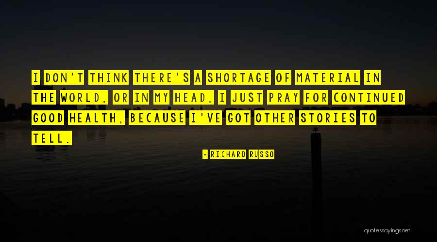 Pensabas Lyrics Quotes By Richard Russo Pensabas Lyrics Quotes By Richard Russo